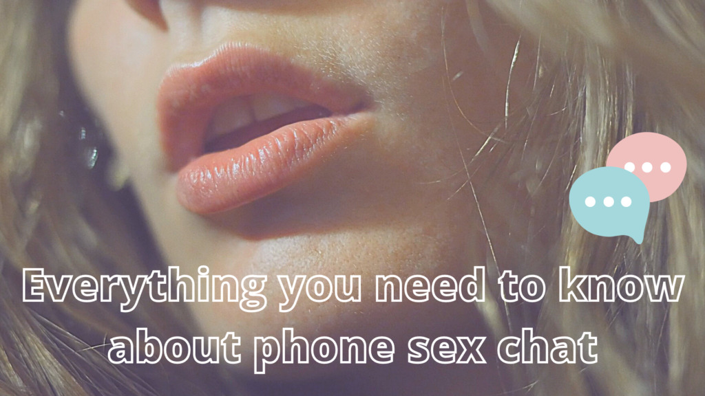 Have the best phone sex chat ever