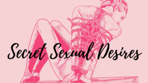 Secret Sexual Desires
