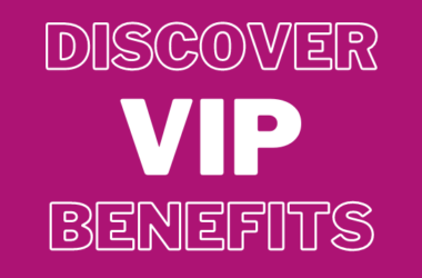 VIP benefits